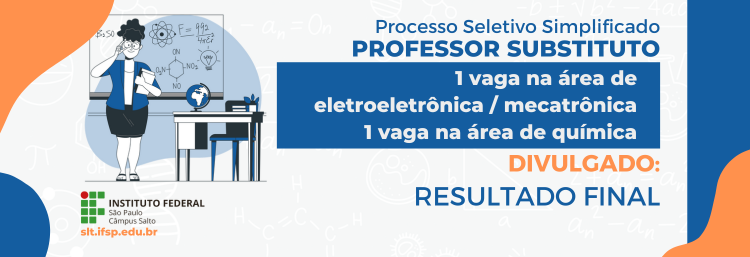 Processo seletivo (Contratação de professor substituto de Eletroeletrônica e Química) - Edital 6/2024