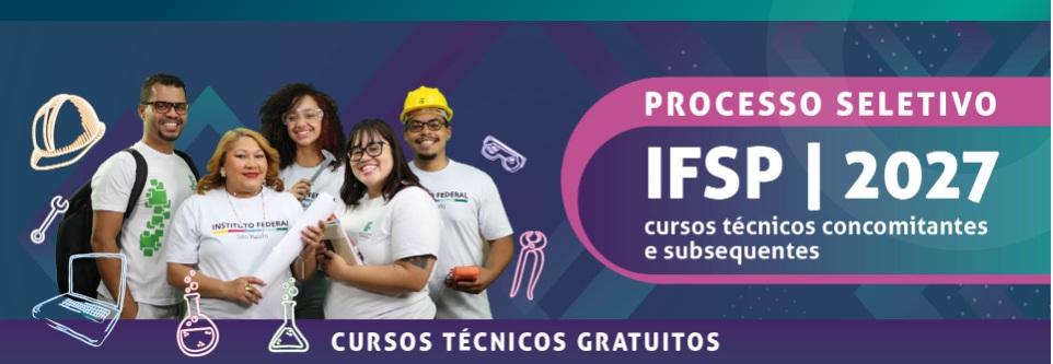 Processo Seletivo 2027 - Técnicos Concomitantes e Subsequentes